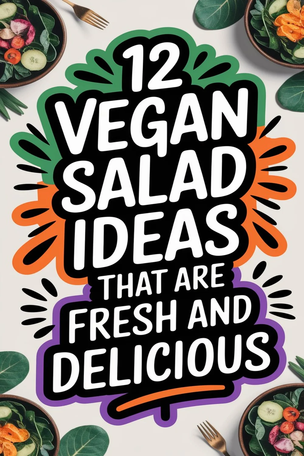 12 Vegan Salad Ideas That Are Fresh and Delicious